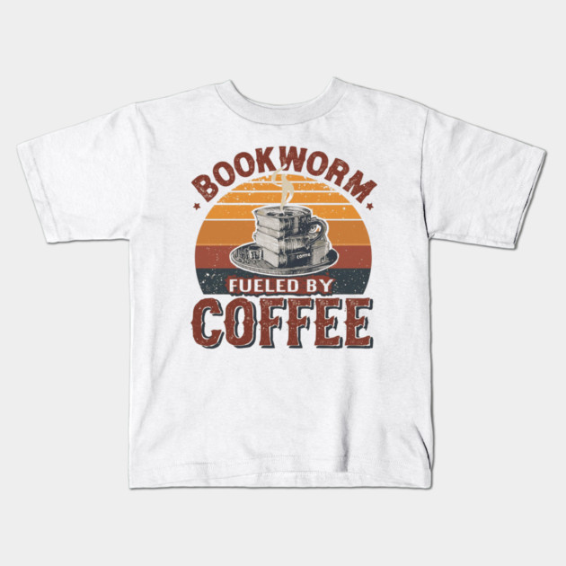 Bookworm Fueled by Coffee Kids T-Shirt by SR8891