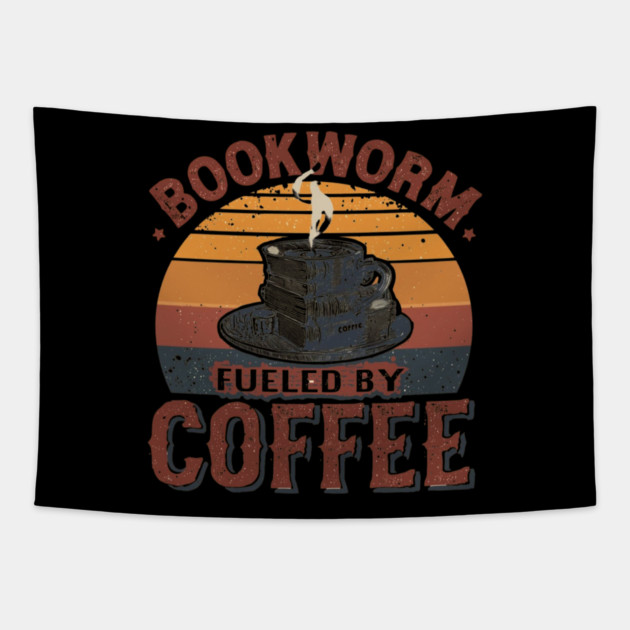 Bookworm Fueled by Coffee Tapestry by SR8891