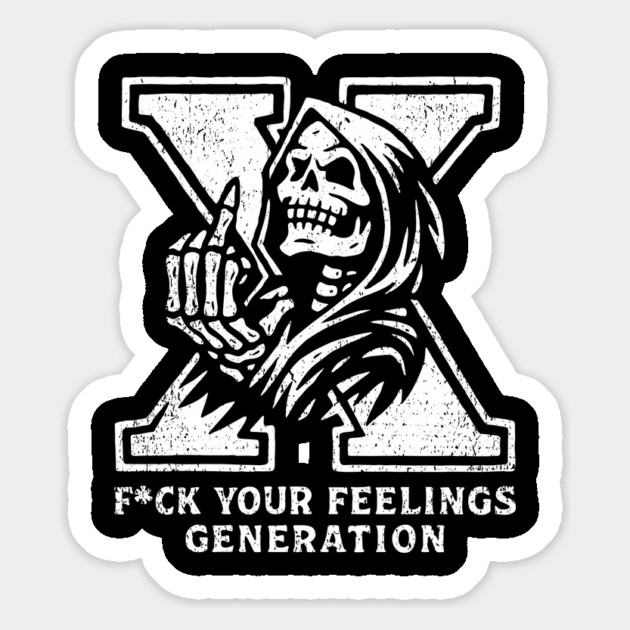 F*ck Your Feelings Generation X No Filter Sarcasm Magnet by Anticorporati
