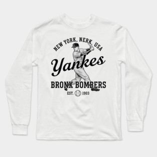 Yankees Bronx Bombers Long Sleeve T-Shirt