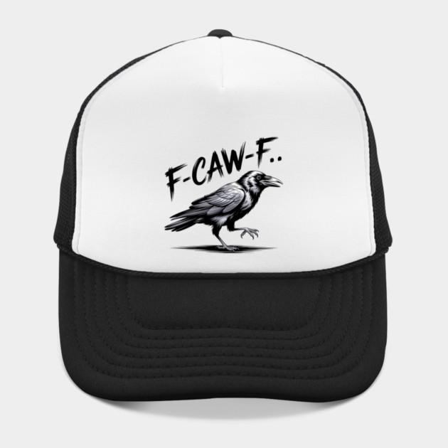 F-Caw-F by Creatifly Graphic Tees