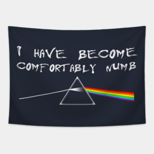 I Have Become Comfortably Numb Tapestry