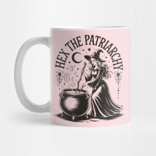 Hex The Patriarchy Feminist Witch Women's Rights Social Justice Mug