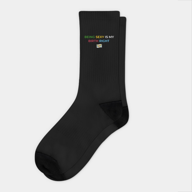 Being Sexy is My Birth Right U.S.V.I. 2.0 Socks by Drago