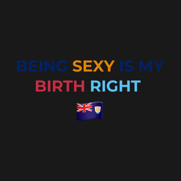 Being Sexy is My Birth Right AXA by Drago