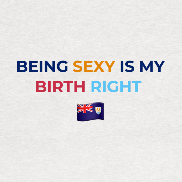 Being Sexy is My Birth Right AXA by Drago