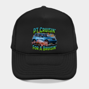 PT Cruisin' for a Bruisin' Hat