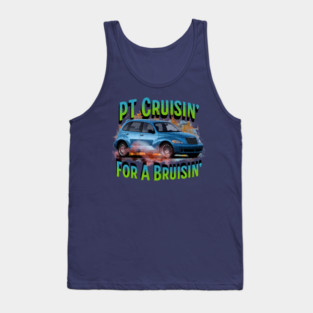 PT Cruisin' for a Bruisin' Tank Top