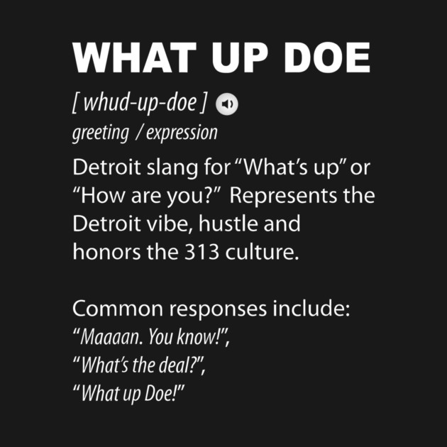 What Up Doe Detroit 313 Definition Detroiter Hat