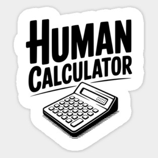 Human Calculator Sticker