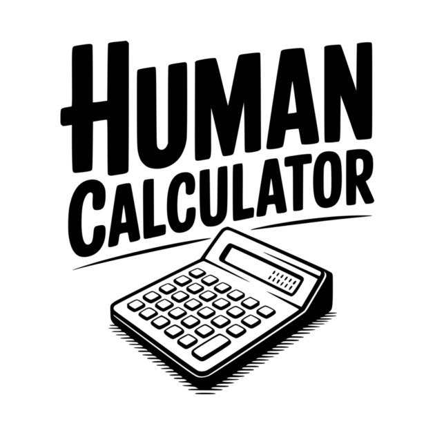 Human Calculator by Frank Ring