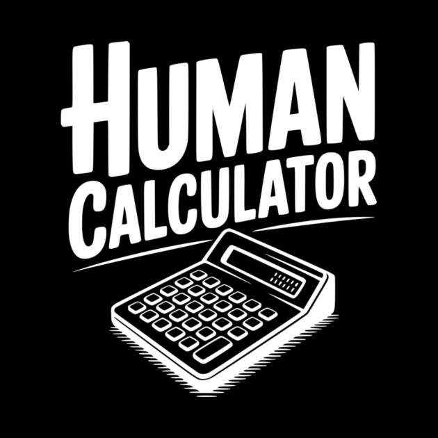 Human Calculator by Frank Ring