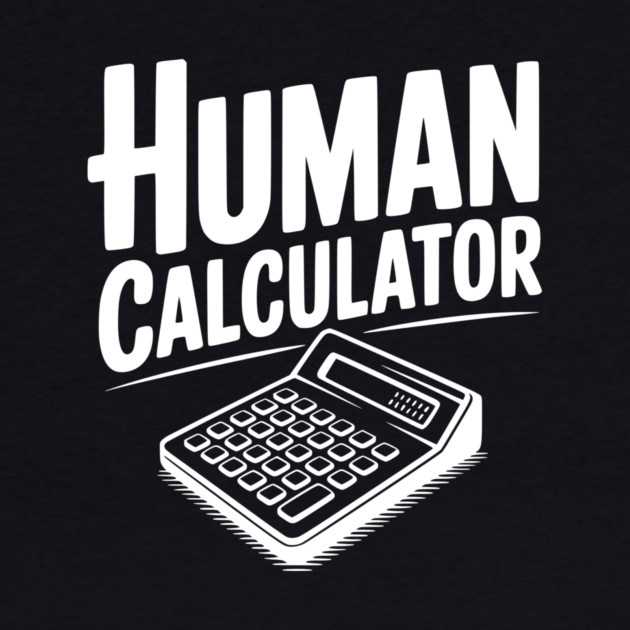 Human Calculator by Frank Ring