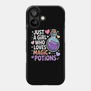 Seeker Of Spells Just A Girl Who Loves Magic Potions Witchcraft Fantasy Apparel Phone Case