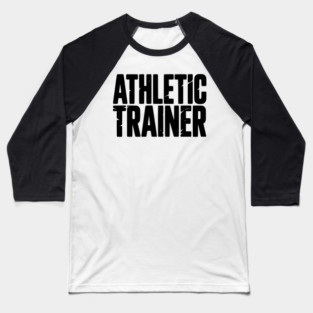 Athletic Trainer Baseball T-Shirt
