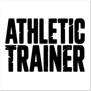 Athletic Trainer Posters and Art