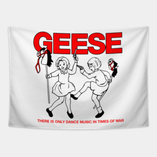 Geese There Is Only Dance Music in Times of War Tapestry