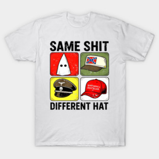 same-shit-different T-Shirt