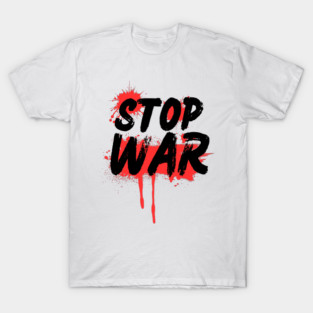 Stop War T-Shirt