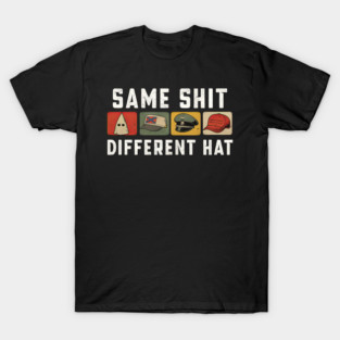 same-shit-different T-Shirt