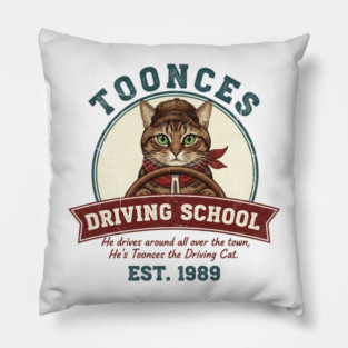 Toonces Driving School - Est. 1989 Pillow