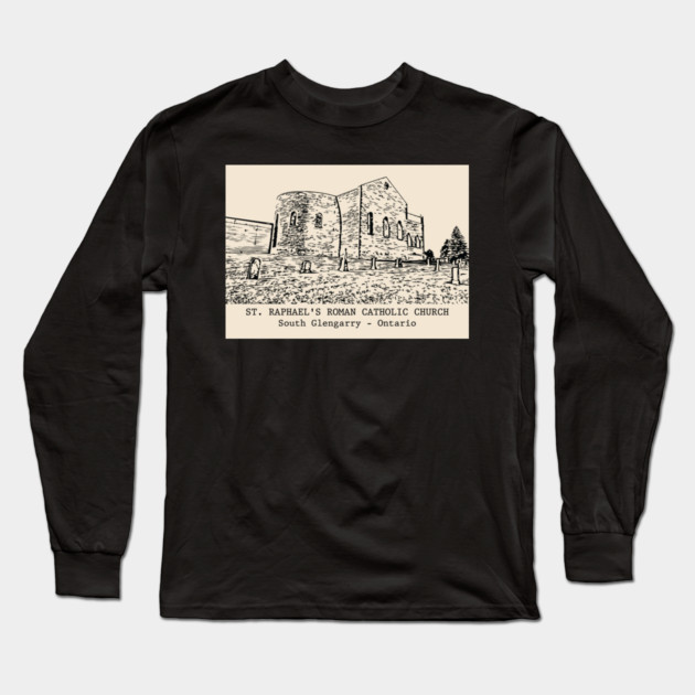 Ruin of St. Raphael's Roman Catholic Church - South Glengarry ON Long Sleeve T-Shirt by Lakeric