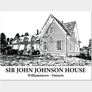 Sir John Johnson House - Williamstown ON Posters and Art
