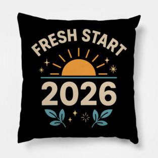 Fresh Start 2026 – Motivational New Year Sunrise Graphic Pillow