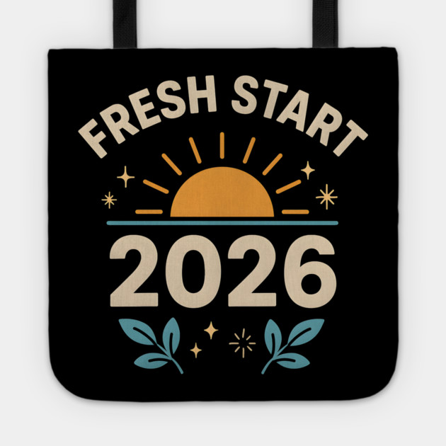 Fresh Start 2026 – Motivational New Year Sunrise Graphic Tote by MakerMind8.2