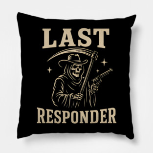 Last Responder Grim Reaper Cowboy – Dark Humor Graphic Pillow