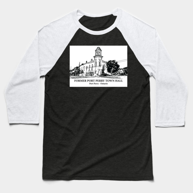 Former Port Perry Town Hall - Ontario Baseball T-Shirt by Lakeric