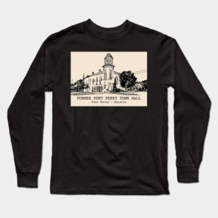 Former Port Perry Town Hall - Ontario Long Sleeve T-Shirt