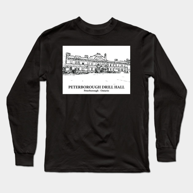 Peterborough Drill Hall - Ontario Long Sleeve T-Shirt by Lakeric