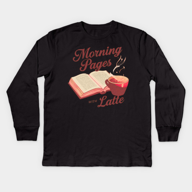 Morning Pages with Latte Kids Long Sleeve T-Shirt by SR8891