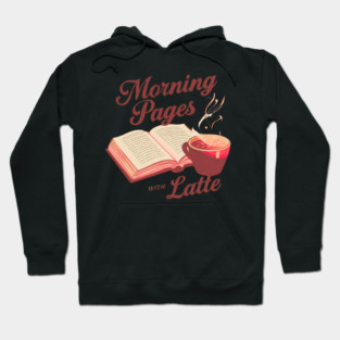 Morning Pages with Latte Hoodie