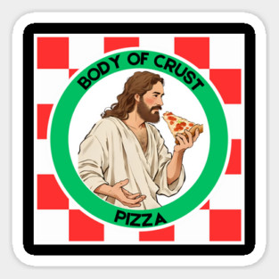 Body of Crust Pizza Magnet