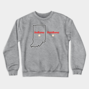 Indiana Outdiana Crewneck Sweatshirt