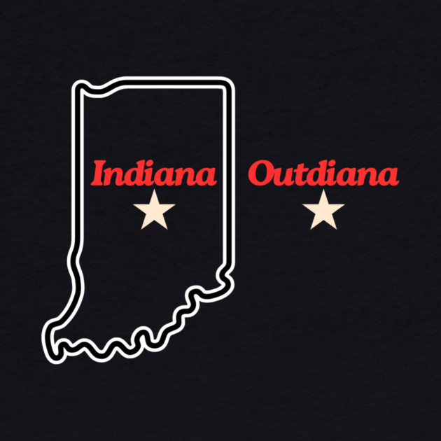 Indiana Outdiana by casualteesinc