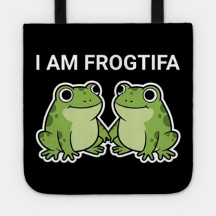 I Am Frogtifa – Funny Frog Meme Protest Parody Tote