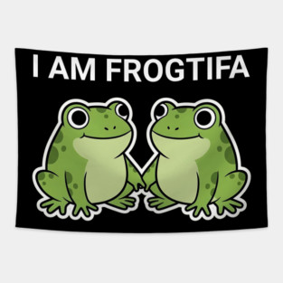 I Am Frogtifa – Funny Frog Meme Protest Parody Tapestry
