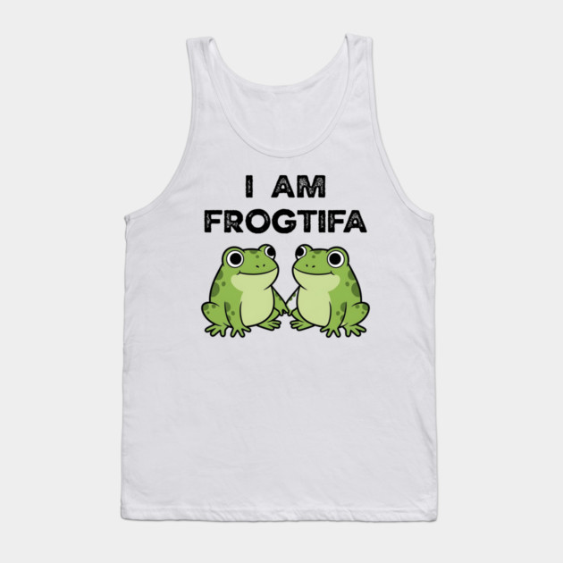 I AM FROGTIFA - Frog Meme Protest Parody Tank Top by ArtistTee ⭐⭐⭐⭐⭐