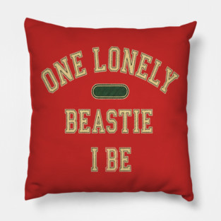 Beastie I Be Tee - One Lonely Monster Humorous Apparel Pillow