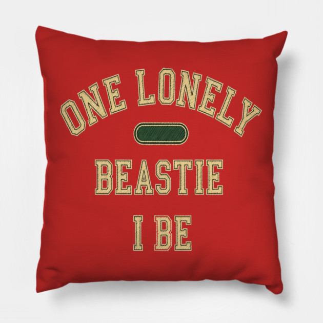 Beastie I Be Tee - One Lonely Monster Humorous Apparel Pillow by OUTFITPAW