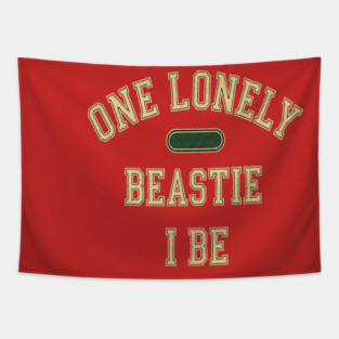 Beastie I Be Tee - One Lonely Monster Humorous Apparel Tapestry