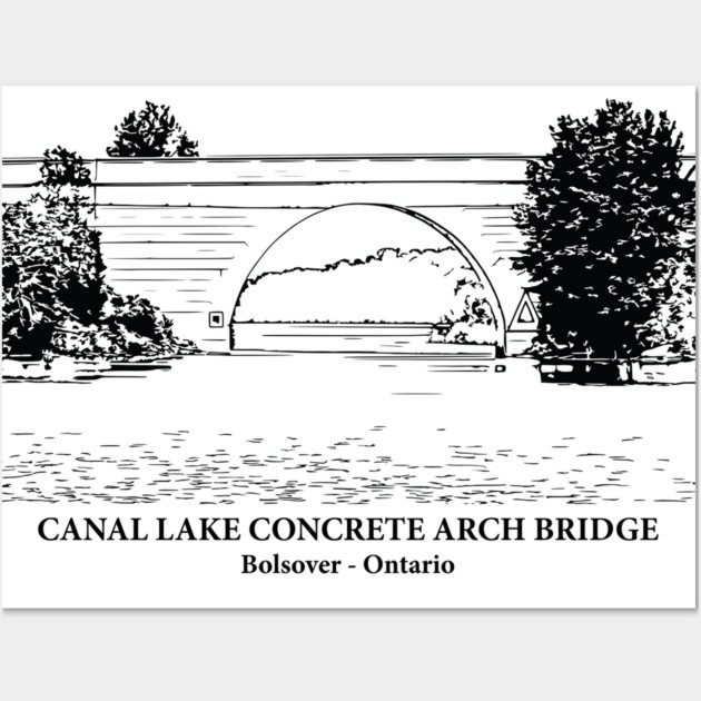 Canal Lake Concrete Arch Bridge - Bolsover ON Wall Art by Lakeric