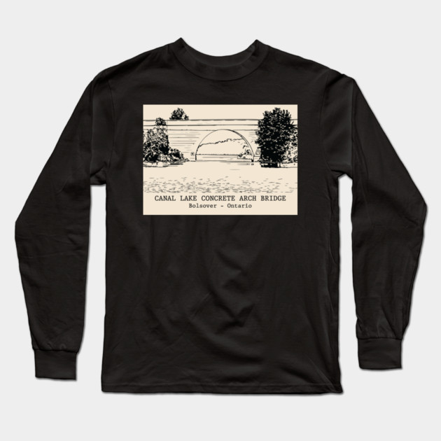 Canal Lake Concrete Arch Bridge - Bolsover ON Long Sleeve T-Shirt by Lakeric