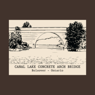Canal Lake Concrete Arch Bridge - Bolsover ON T-Shirt