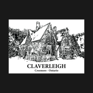 Claverleigh - Creemore ON T-Shirt