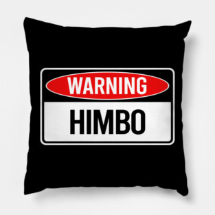 WARNING : Himbo Pillow