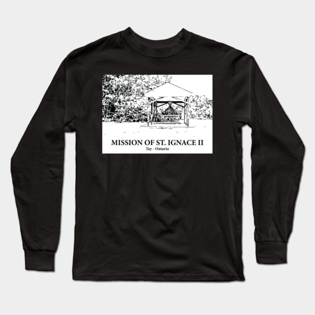 Mission of St. Ignace II - Tay ON Long Sleeve T-Shirt by Lakeric
